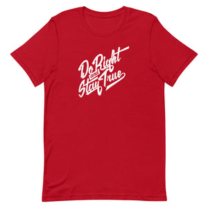 Do Right and Stay True