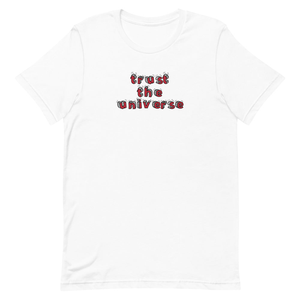 Trust the Universe